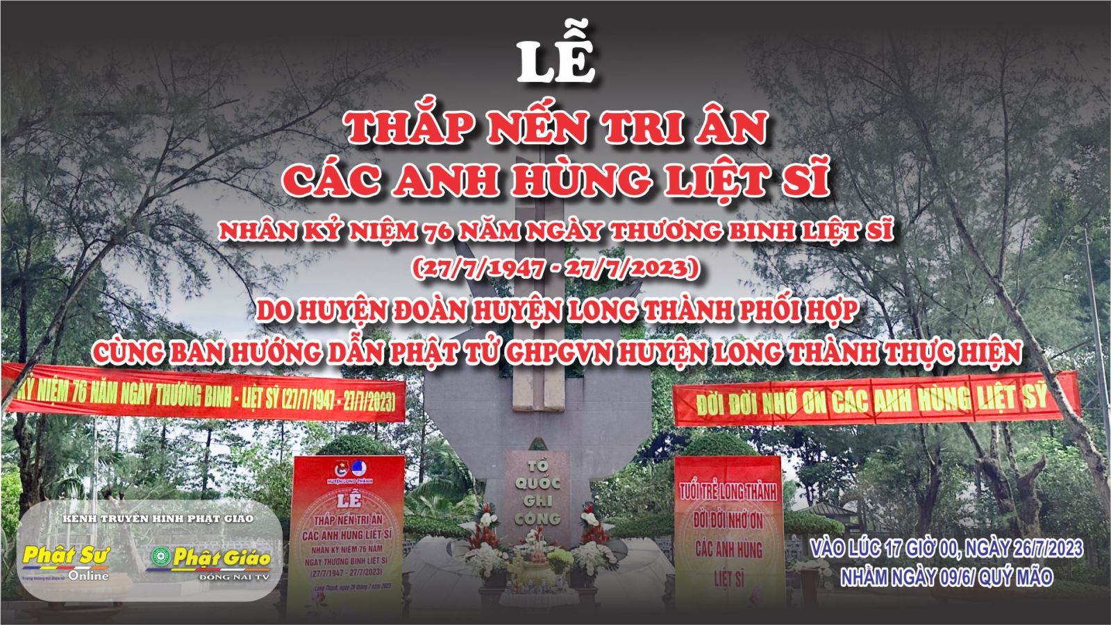 Trực tiếp: Lễ Thắp Nến Tri Ân các Anh Hùng Liệt Sĩ do Ban Hướng Dẫn Phật tử GHPGVN huyện Long Thành kết hợp cùng Huyện Đoàn huyện Long Thành tổ chức.