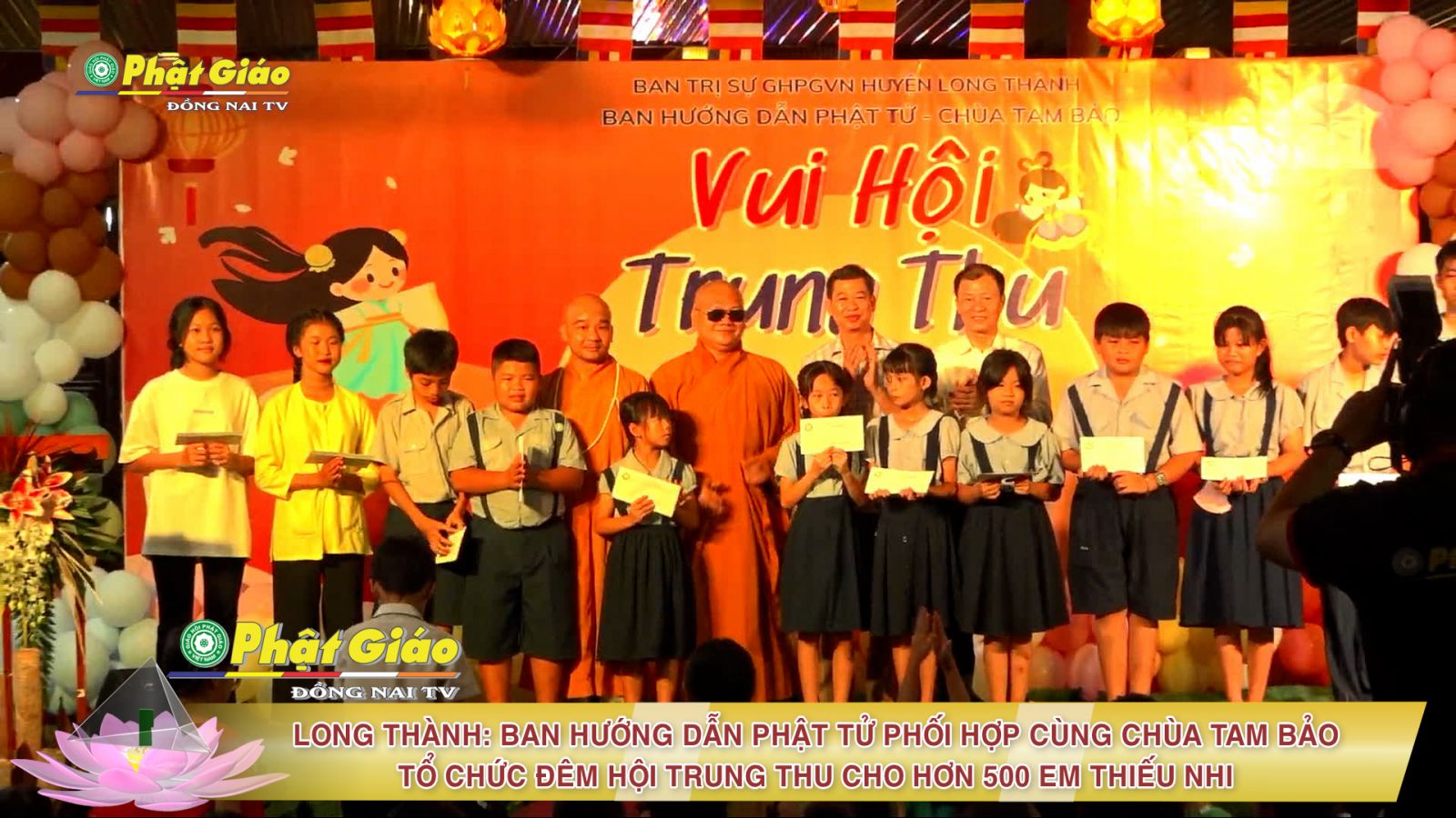 [Video]Long Thành: Ban HDPT huyện phối hợp cùng Chùa Tam Bảo tổ chức Trung thu cho hơn 500 thiếu nhí.