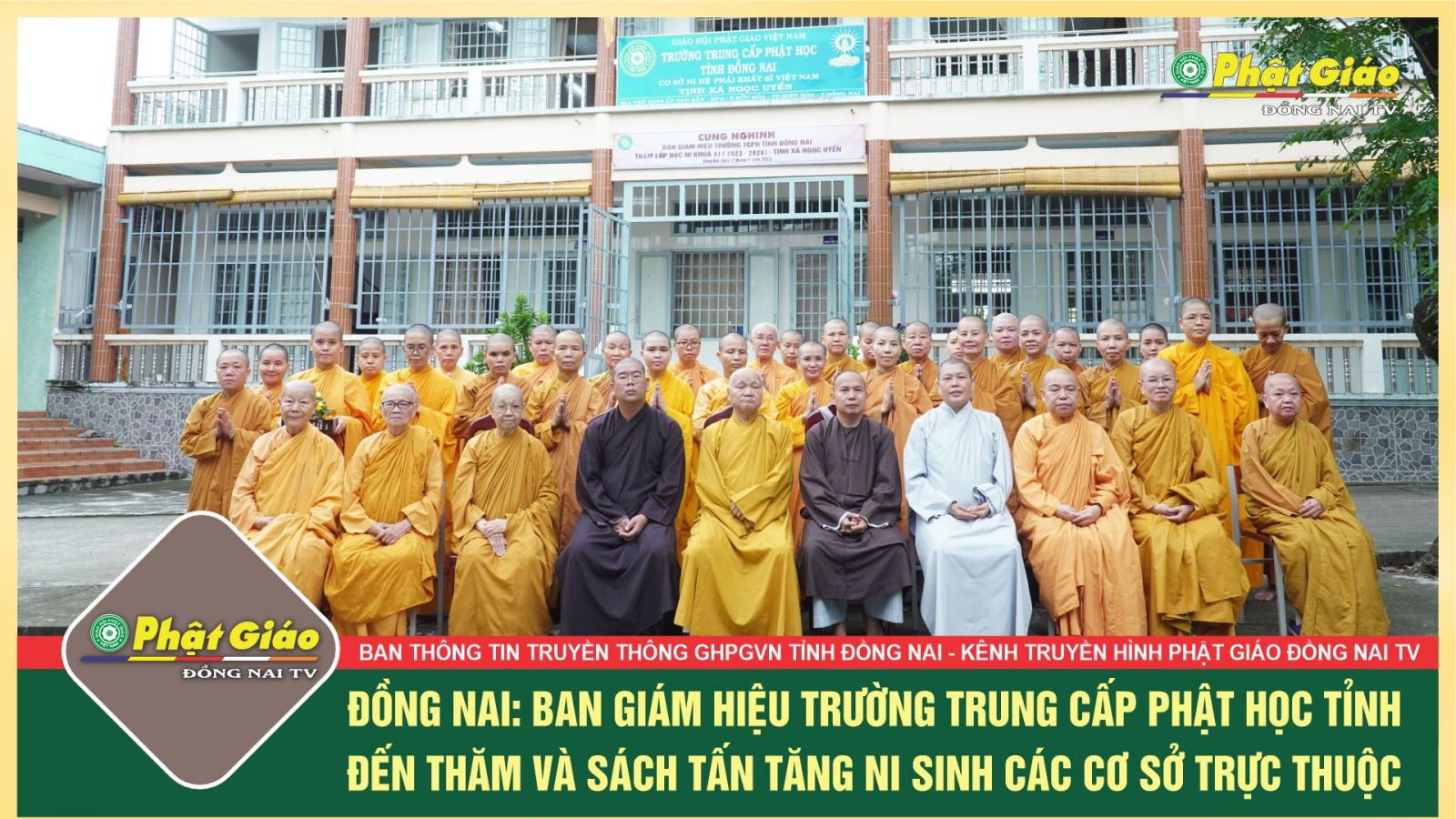 [Video] Đồng Nai: Ban Giám Hiệu trường Trung cấp Phật học tỉnh Đồng nai đến thăm và sách tấn Tăng Ni sinh tại các cơ sở trực thuộc
