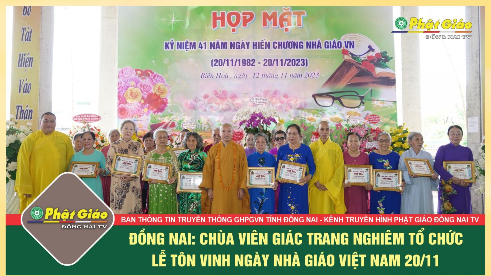 [Video] Đồng Nai: Chùa Viên Giác Tp. Biên Hòa trang nghiêm tổ chức lễ Tôn vinh ngày Nhà giáo Việt Nam 20/11
