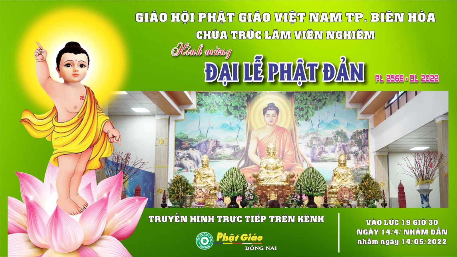 Trực tiếp: Đại lễ Phật Đản PL 2566 - DL 2022 - tổ chức tại Chùa Trúc Lâm Viên Nghiêm Tp. Biên Hòa