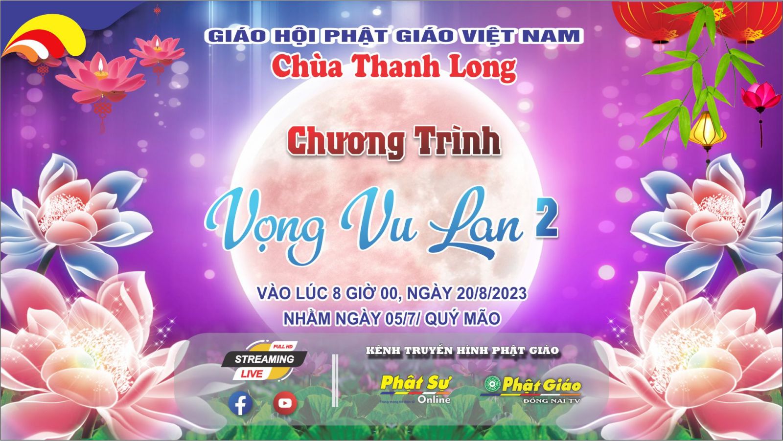 Trực tiếp: Lễ Vu Lan Báo Hiếu - Chùa Thanh Long - Tp. Biên Hòa, Đồng Nai