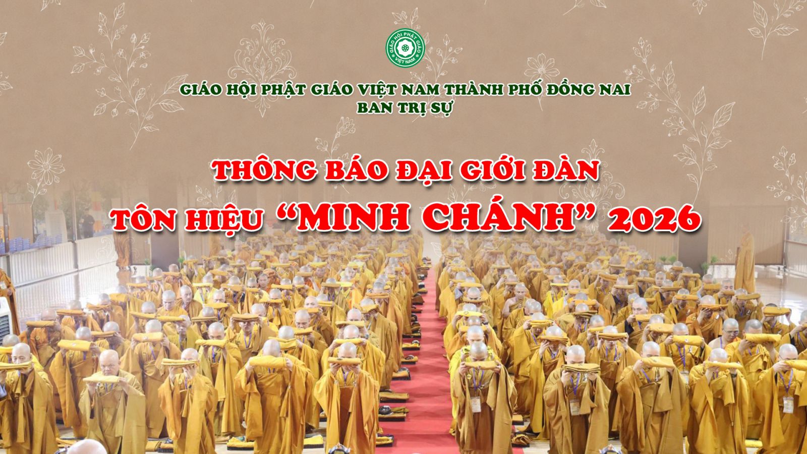 TP. Đồng Nai: Thông báo Tiếp nhận hồ sơ đăng ký thọ giới Đại giới đàn 